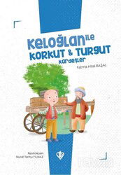 Keloğlan İle Korkut - Diyanet Vakfı Yayınları