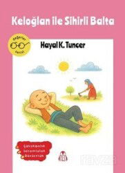 Keloğlan ile Sihirli Balta - Final Kültür Sanat Yayınları