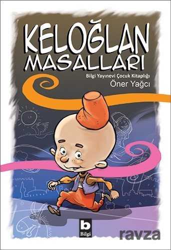 Keloğlan Masalları - Bilgi Yayınevi
