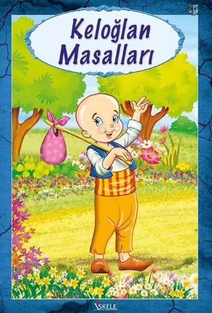 Keloğlan Masalları - İskele Yayıncılık