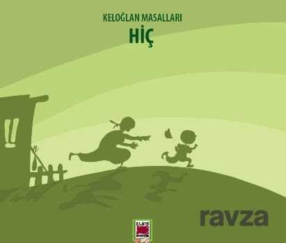 Keloğlan Masalları / Hiç - Elips Kitap