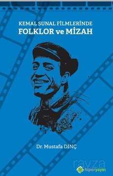 Kemal Sunal Filmlerinde Folklor ve Mizah - Hiper Yayın