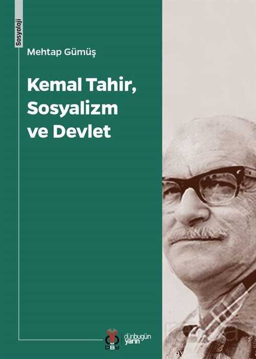 Kemal Tahir, Sosyalizm ve Devlet - 1