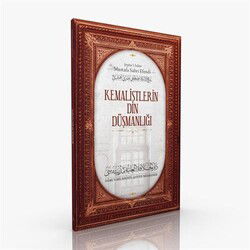 Kemalistlerin Din Düşmanlığı - İslâmbol Yayınları