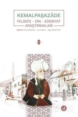 Kemalpaşazade Felsefe-Din-Edebiyat Araştırmaları (2 Cilt) - 1
