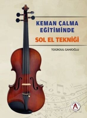 Keman Çalma Eğitiminde Sol El Tekniği - 1