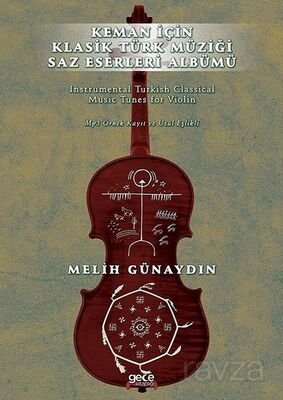 Keman İçin Klasik Türk Müziği Saz Eserleri Albümü - 1