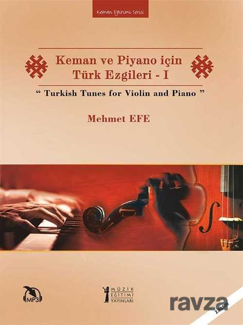 Keman ve Piyano İçin Türk Ezgileri -I - Müzik Eğitimi Yayınları