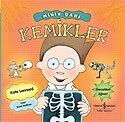 Kemikler / Minik Dahi Dizisi - İş Bankası Yayınları