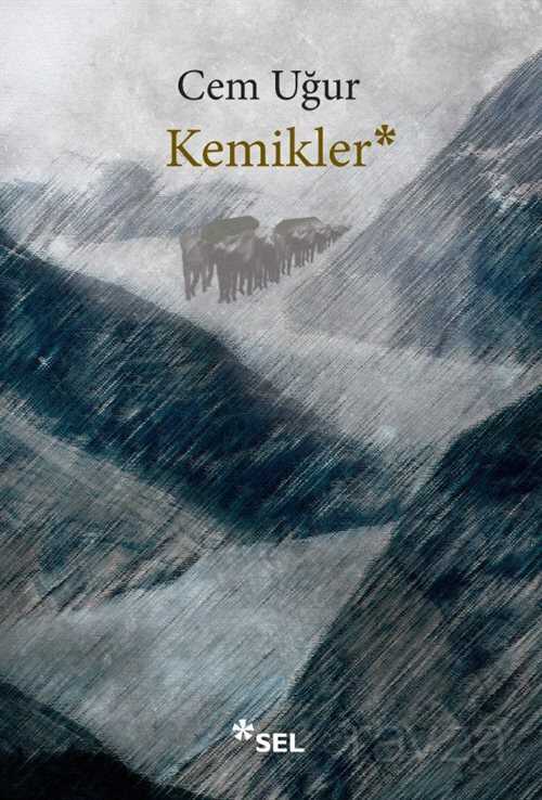 Kemikler - Sel Yayınları