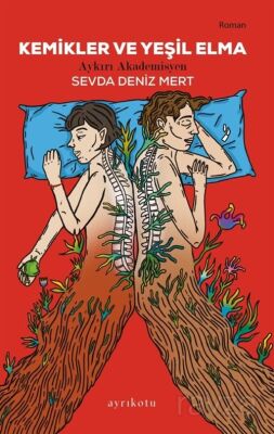 Kemikler ve Yeşil Elma - 1