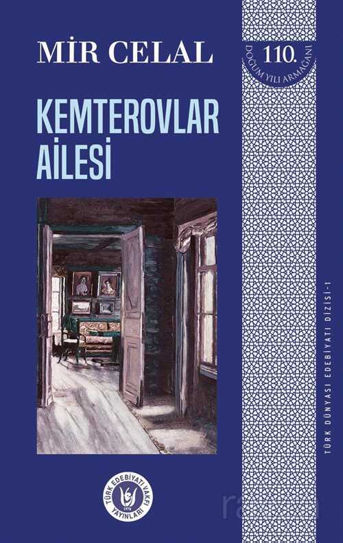Kemterovlar Ailesi - Türk Edebiyatı Vakfı