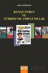 Kenan Evren ve Türkiye'de 1980'li Yıllar - Detay Yayıncılık
