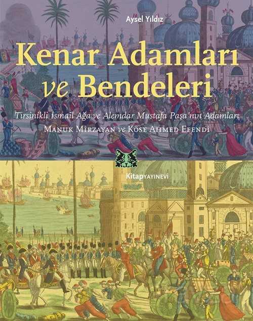 Kenar Adamları ve Bendeleri - Kitap Yayınevi