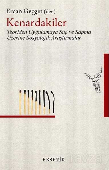 Kenardakiler - Heretik Yayıncılık