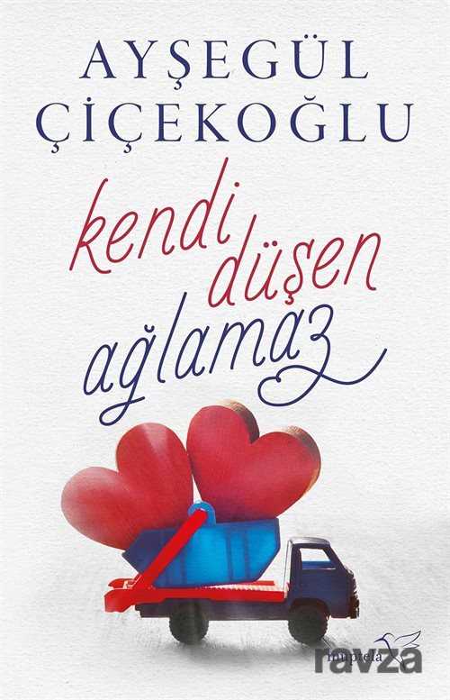 Kendi Düşen Ağlamaz - Müptela Yayınları