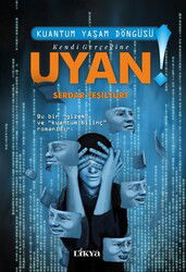 Kendi Gerçeğine Uyan! - Likya Kitap (Ankara)