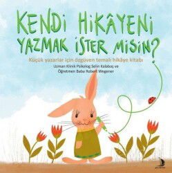Kendi Hikayeni Yazmak İster misin ? - Genç Destek Kitap