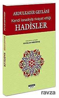 Kendi İsnadıyla Rivayet Ettiği Hadisler - Mercan Kitap
