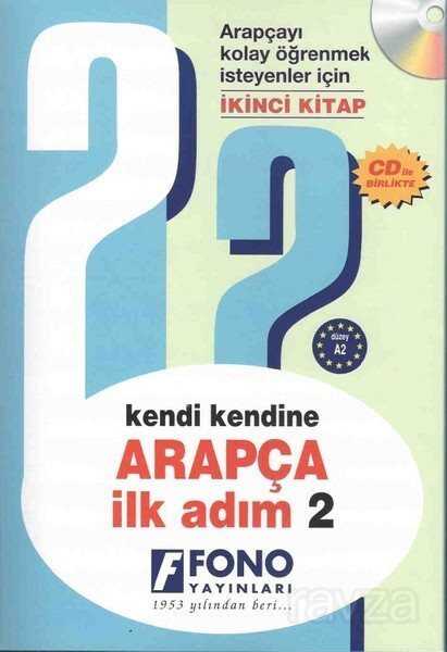 Kendi Kendine Arapça İlk Adım 2 - Fono Yayınları