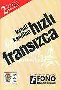 Kendi Kendine Hızlı Fransızca 2. Basamak - Fono Yayınları