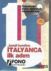Kendi Kendine İtalyanca İlk Adım (Cd Ekli) - Fono Yayınları