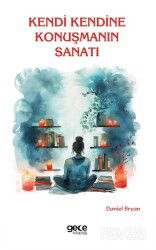 Kendi Kendine Konuşmanın Sanatı - Gece Kitaplığı