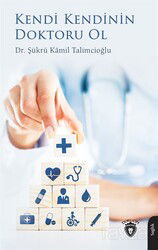 Kendi Kendinin Doktoru Ol - Dorlion Yayınevi