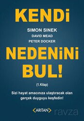 Kendi Nedenini Bul! - Arıtan Yayınevi