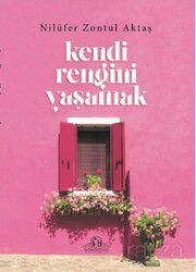 Kendi Rengini Yaşamak - Cağaloğlu Yayınevi
