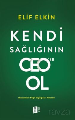 Kendi Sağlığının Ceo'su Ol - 1