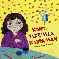 Kendi Tarzımla Kahraman - Tesnim Yayınları