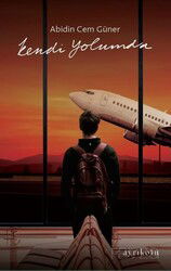 Kendi Yolumda - Ayrıkotu Yayınları