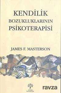Kendilik Bozukluklarının Psikoterapisi - Litera Yayıncılık