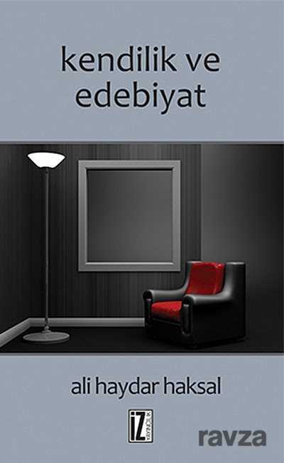 Kendilik ve Edebiyat - İz Yayıncılık