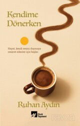 Kendime Dönerken - Paradigma Akademi Yayınları