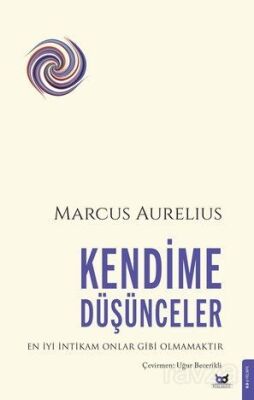Kendime Düşünceler - 1