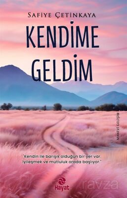 Kendime Geldim - 1