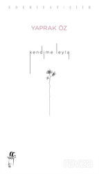 Kendime Leyla - Oğlak Yayınları