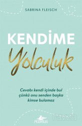 Kendime Yolculuk - Pegasus Yayınları