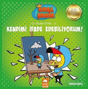 Kendimi İfade Edebiliyorum / Kral Şakir İlk Okuma Kitabı 21 - 1