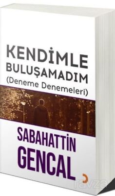 Kendimle Buluşamadım - 1