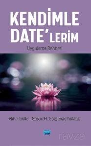 Kendimle Date'lerim Uygulama Rehberi - 1