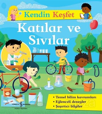Kendin Keşfet / Katılar ve Sıvılar - 1