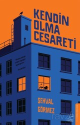 Kendin Olma Cesareti - Destek Yayınları