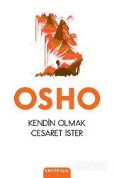 Kendin Olmak Cesaret İster - Omega Yayınları