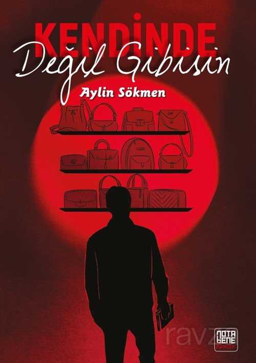 Kendinde Değil Gibisin - Notabene Yayınları