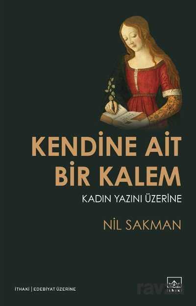 Kendine Ait Bir Kalem - İthaki Yayınları