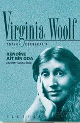 Kendine Ait Bir Oda / Toplu Eserleri 7 - İletişim Yayınları