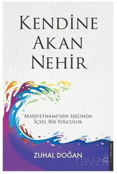 Kendine Akan Nehir - Destek Yayınları